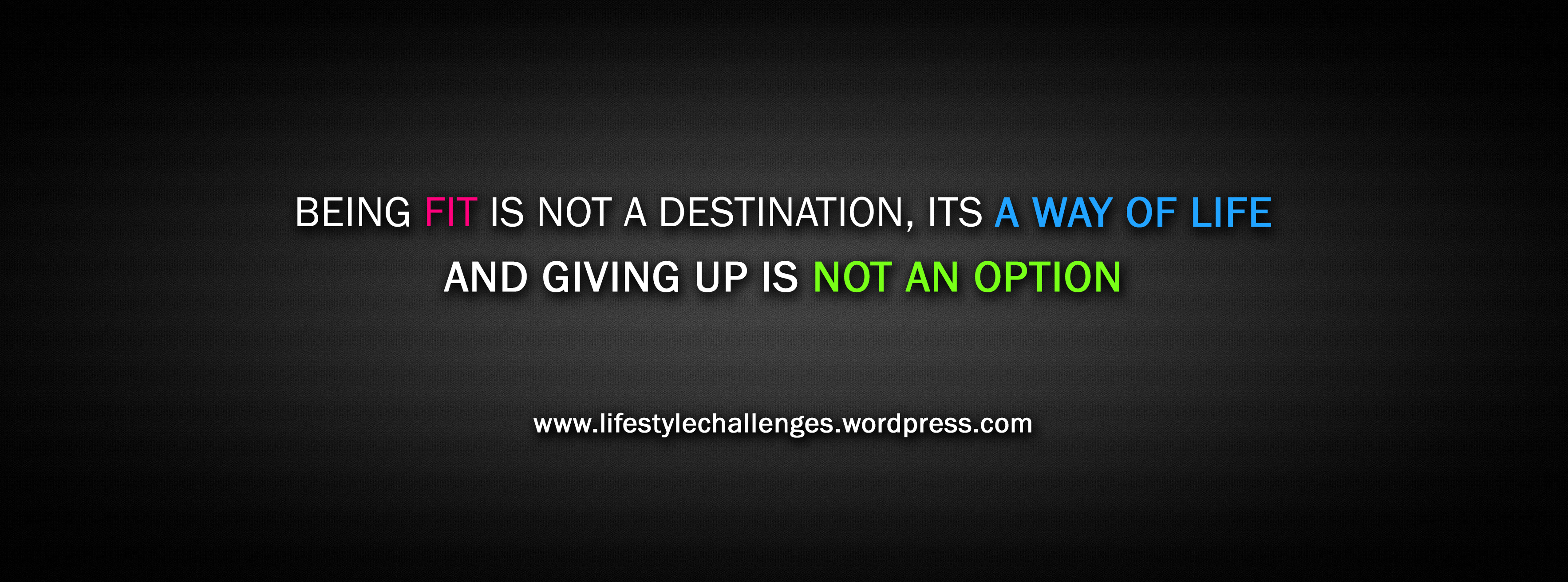 Being fit is a way of life.jpg