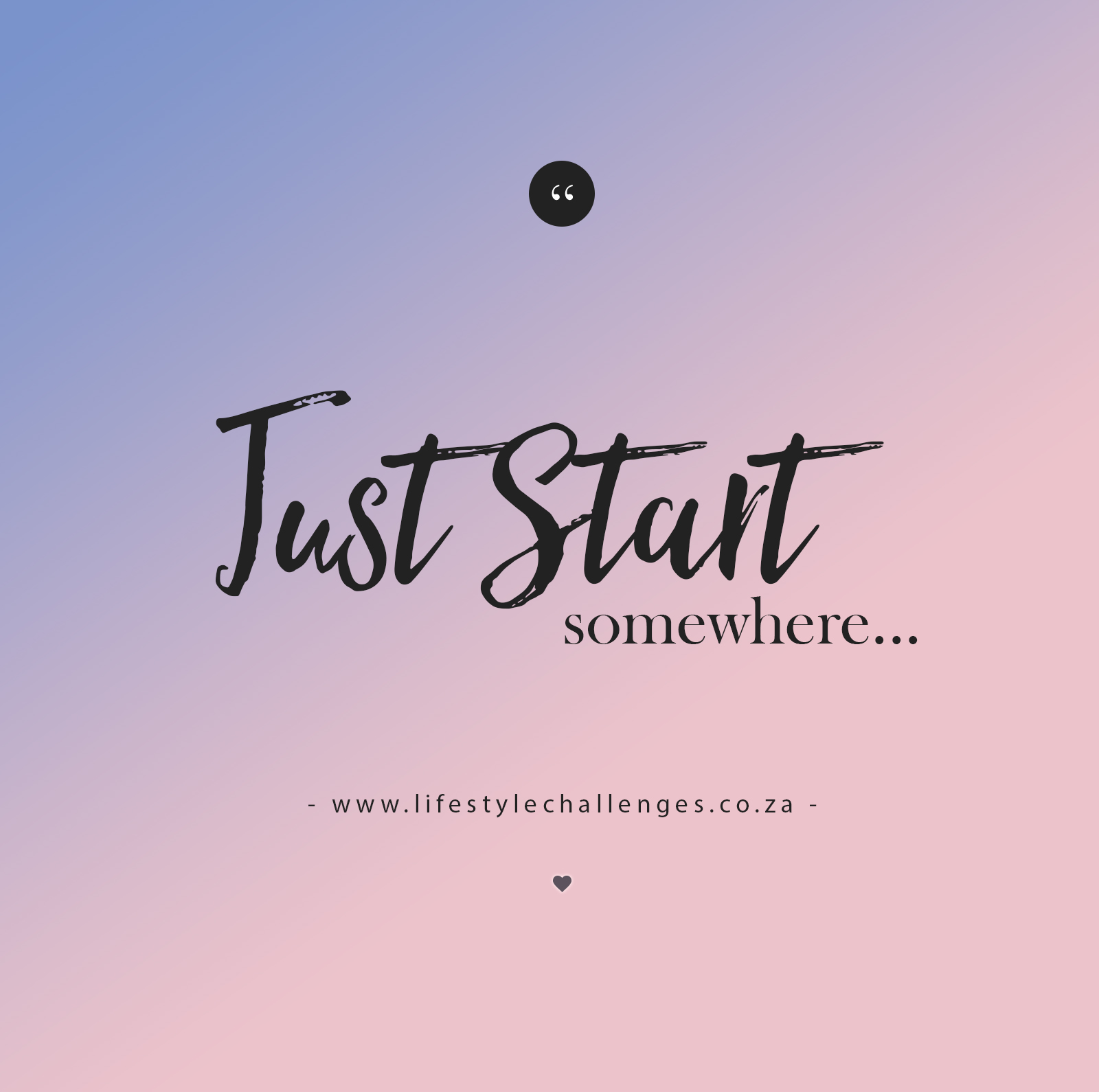 Just Start Somewhere jpeg